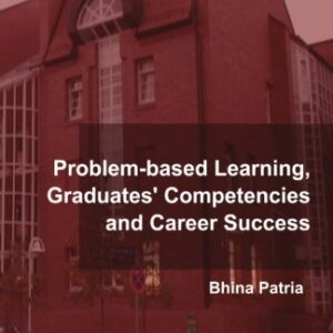 Problem-Based Learning, Graduates' Competencies and Career Success