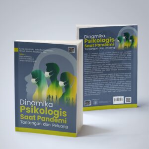 Dinamika Psikologis Saat Pandemi: Tantangan dan Peluang