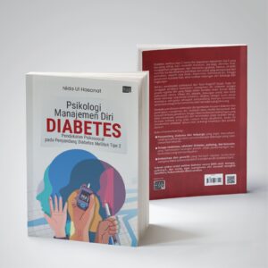 Psikologi Manajemen Diri Diabetes: Pendekatan Psikososial pada Penyandang  Diabetes Mellitus Tipe 2